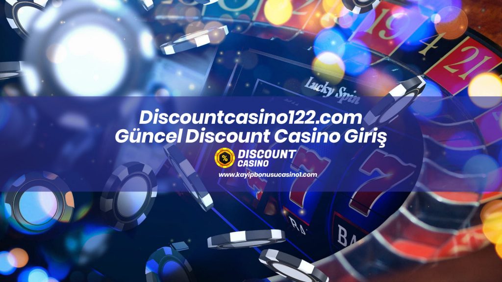 Discountcasino122.com Güncel Discount Casino Giriş